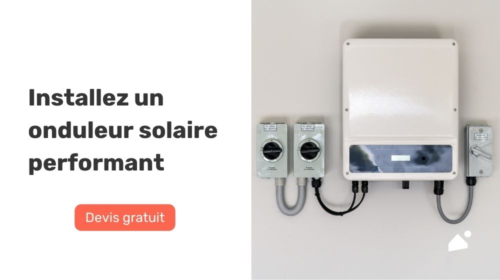 onduleur solaire installation photovoltaïque performance énergie renouvelable devis gratuit